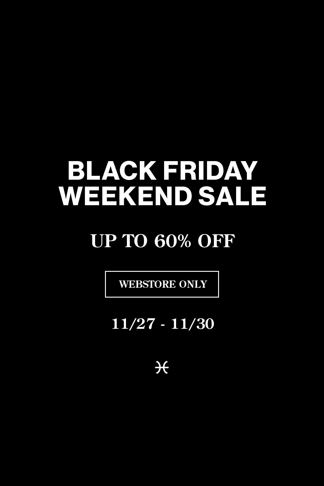 Black Friday Weekend Sale