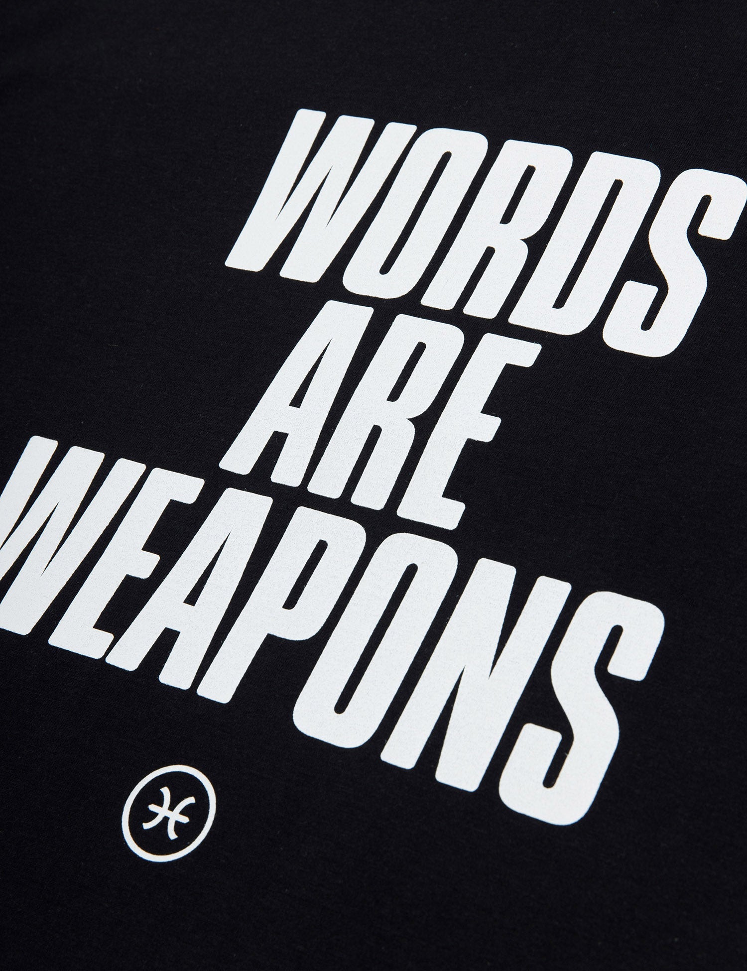 Words Are Weapons